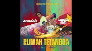 Rumah Tetangga - Ragga Siai feat. Anadok (PNG Music 2024)