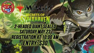 Secret of Strixhaven Two headed Giant Sealed Event. Live From Dice Addiction Tulsa.