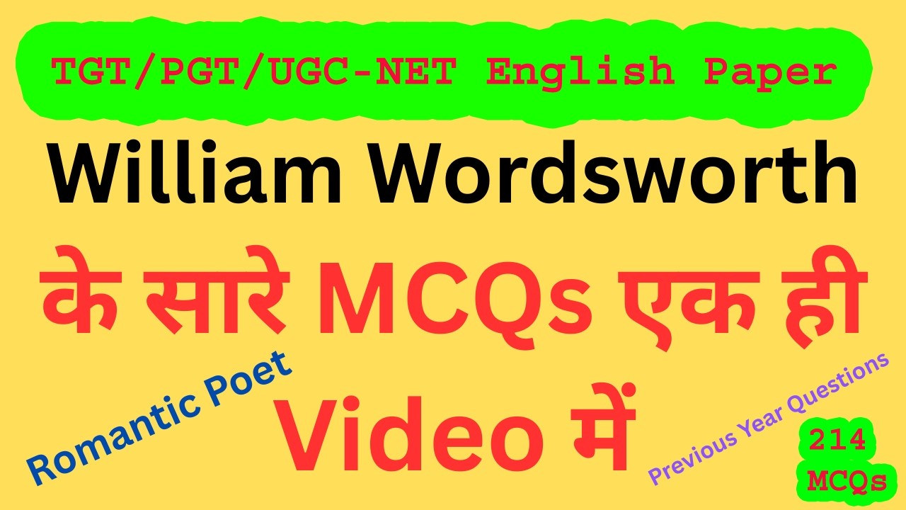 MCQs On William Wordsworth For TGT / PGT / UGC-NET / B.A. / M.A. English Paper#wordsworth #tgt #pgt
