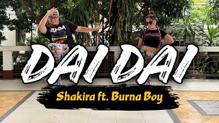 DAI DAI ( Shakira ft. Burna Boy ) Zumba l Dance Workout 