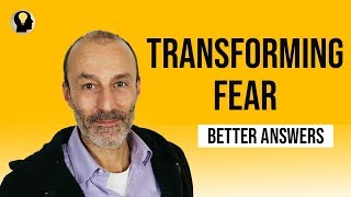 Transforming fear into trust