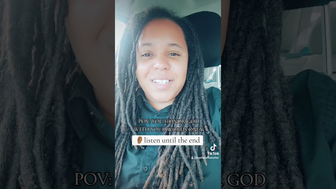 POV: YOU HONOR GOD WITH YOUR WORDS ONLY 