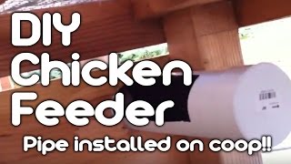 DIY chicken feeder - Pipe installed on coop!! Register on our NEW SITE for full access! http://www.HomeFarmIdeas.com - WEBSITE http://www.fb.com/HomeFarmIdeas - PAGE
