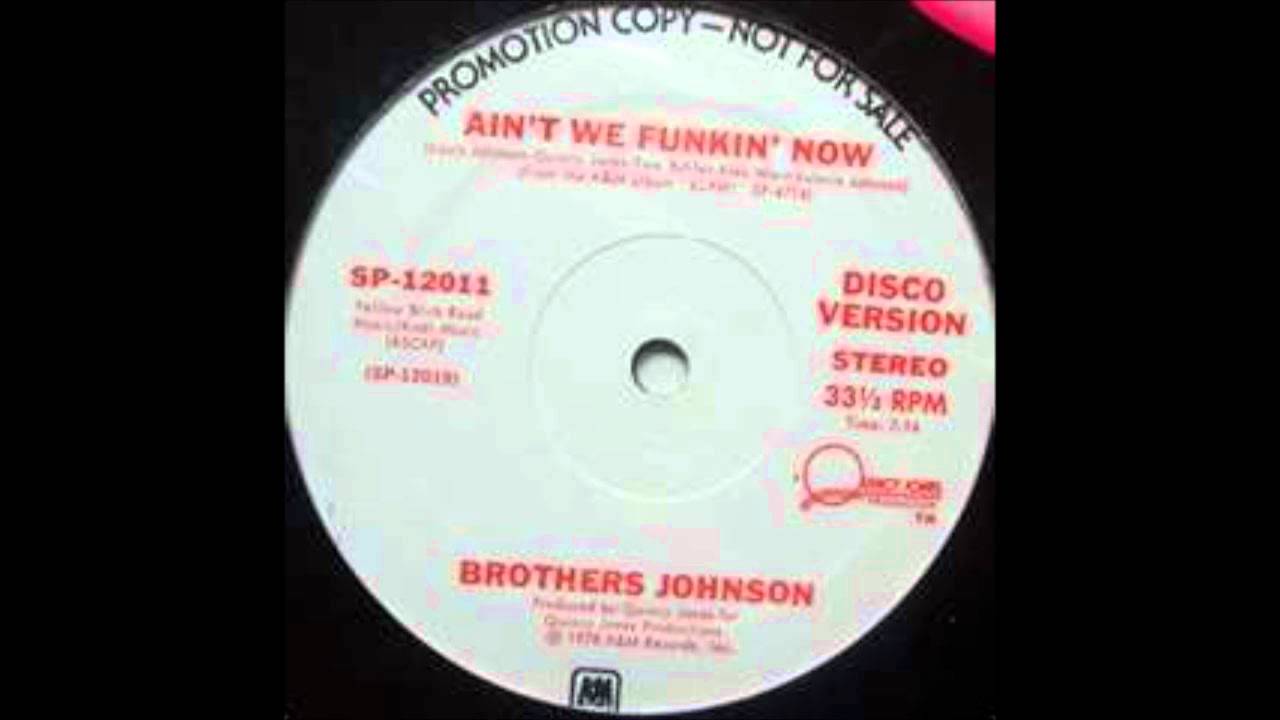 Brothers Johnson Ain`t We Funkin` Now breaks YouTube