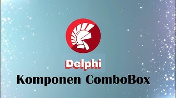 Belajar Delphi untuk Pemula - Komponen ComboBox