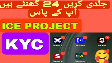 ICE project x verification / 5 project kyc / ICE project Kyc open