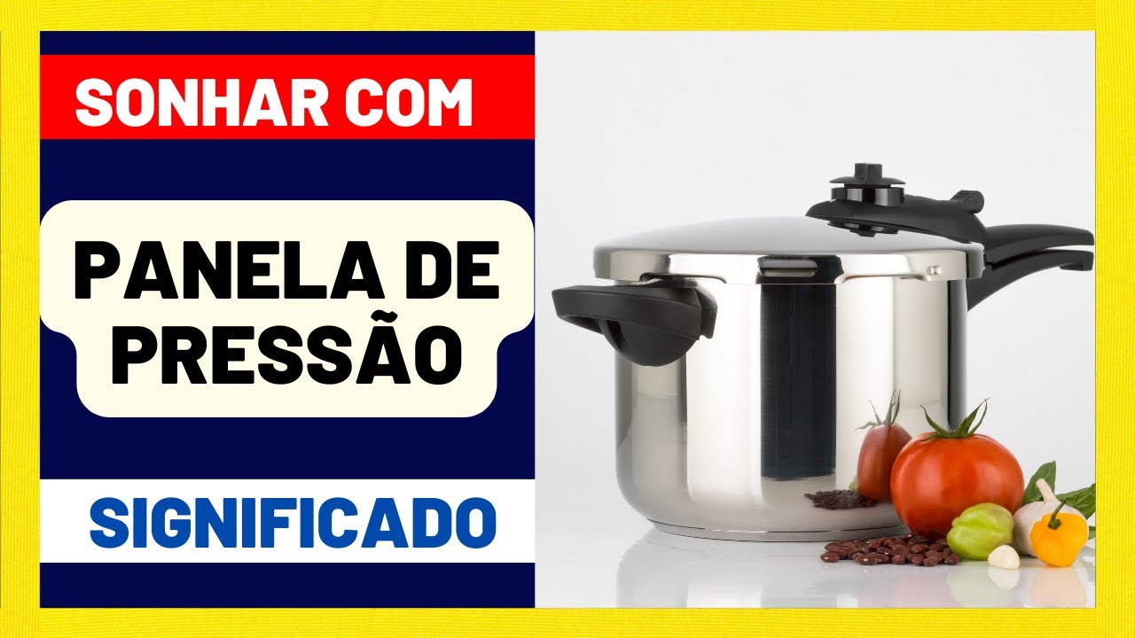 Sonhar com PANELA de PRESSÃO - Preste atenção ao significado - YouTube
