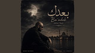Ba’adak (After You)