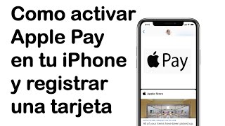 Como activar Apple Pay en tu iPhone