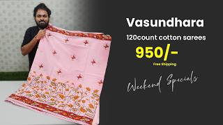 Vasundhara 120Count Sarees Weekend Special Collections Mana Handloom Sarees