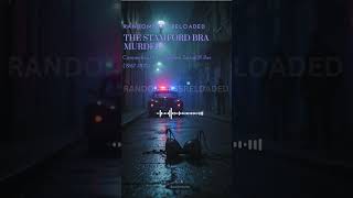 Unsolved Serial Killer Mystery: Stamford Bra Murders! 🕵️‍♂️ #TrueCrime #ColdCase #SerialKiller
