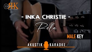 Rela - Inka Christie | Akustik Karaoke (Male key/Nada Pria)