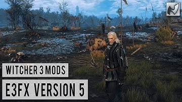 The Witcher 3 Mods - E3FX V5