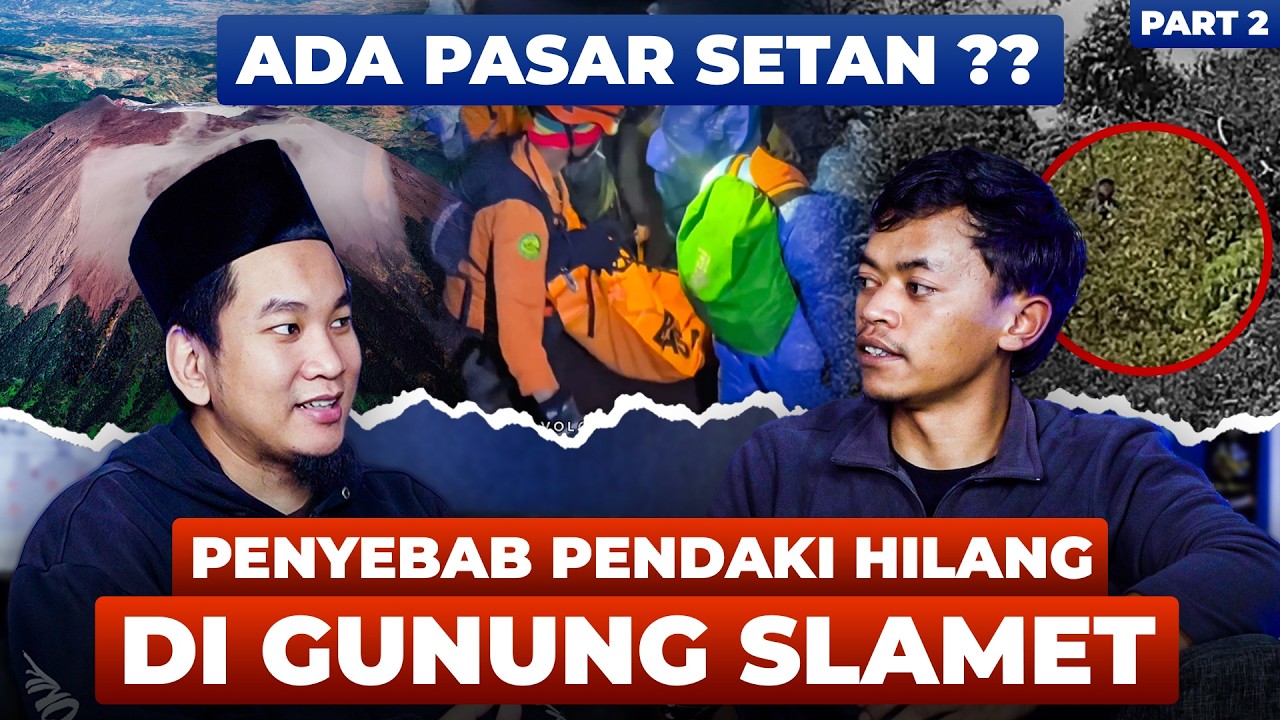 PENYEBAB PENDAKI HILANG DI GUNUNG SLAMET -  ADA PASAR SETAN ??