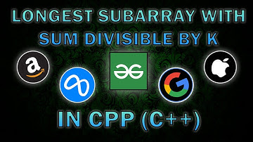 Longest subarray with sum divisible by K | Geeksforgeeks | POTD | CPP | c++ | DSA
