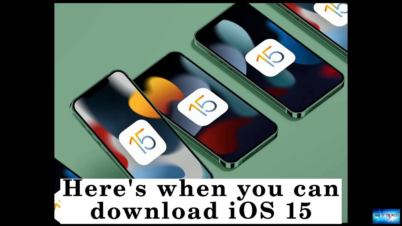 Here's when you can download iOS 15