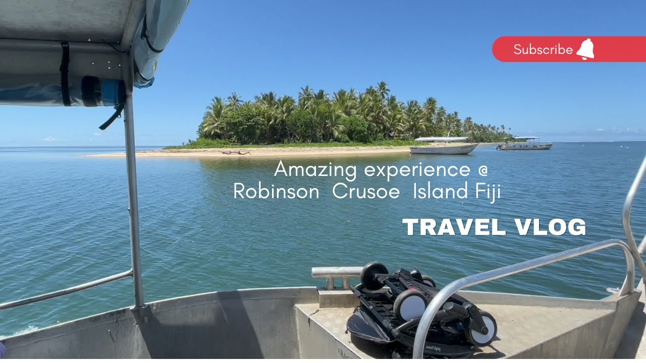 Amazing experience @ Robinson Crusoe Island Fiji