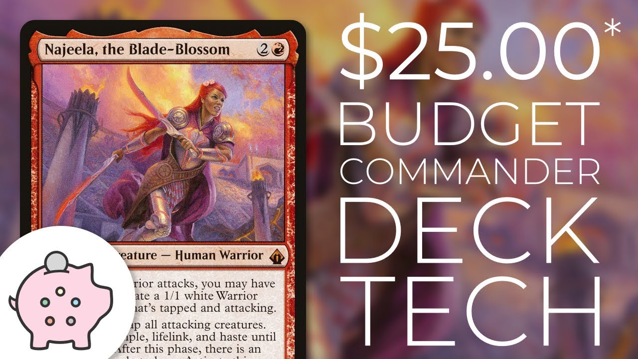 Najeela, the BladeBlossom EDH Budget Deck Tech 25 Tribal Magic