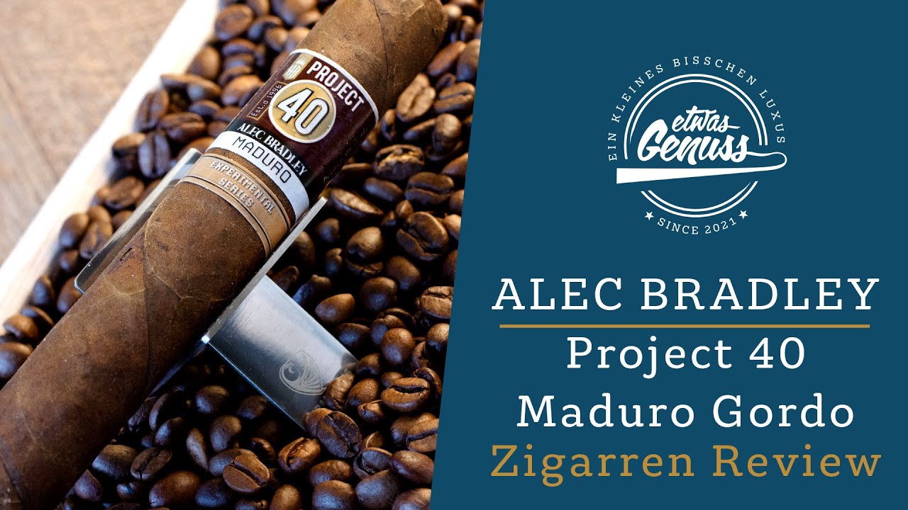 Zum Reinbeißen - Alec Bradley Project 40 Maduro Gordo Review