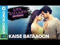 Kaise Bataaoon | 3G | Reimagined by Sid Paul &amp; Abhay Jodhpurkar | Neil Nitin Mukesh &amp; Sonal Chauhan