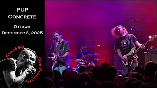 PUP - "Concrete" - Ottawa - December 6, 2025