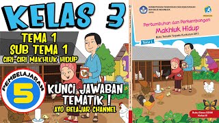 Materi dan jawaban pembelajaran tematik kelas 3 tema 1 sub 5