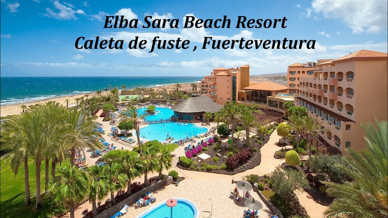 Elba Sara Beach Resort , Caleta de Fuste , Fuerteventura