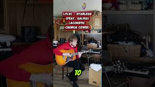 LYLVC - Starless (Feat. SALIVA) (ACOUSTIC CHORUS COVER) (STUDIO EDIT)