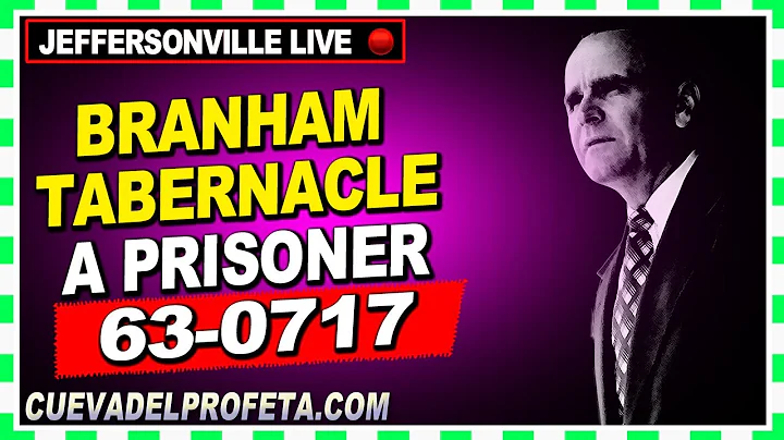 63-0717 A Prisoner Branham Tabernacle Live Joseph Branham