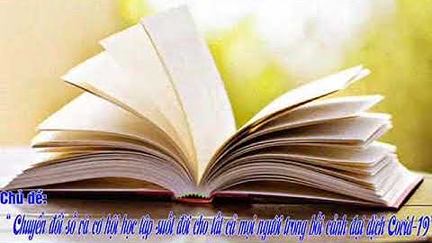 KHAI MẠC TUẦN LỄ HƯỞNG ỨNG HỌC TẬP SUỐT ĐỜI  NĂM 2021