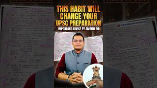 This Habit Will Change Your UPSC Preparation | Important Advice by Smruti Sir#shorts #upsc #upsctips