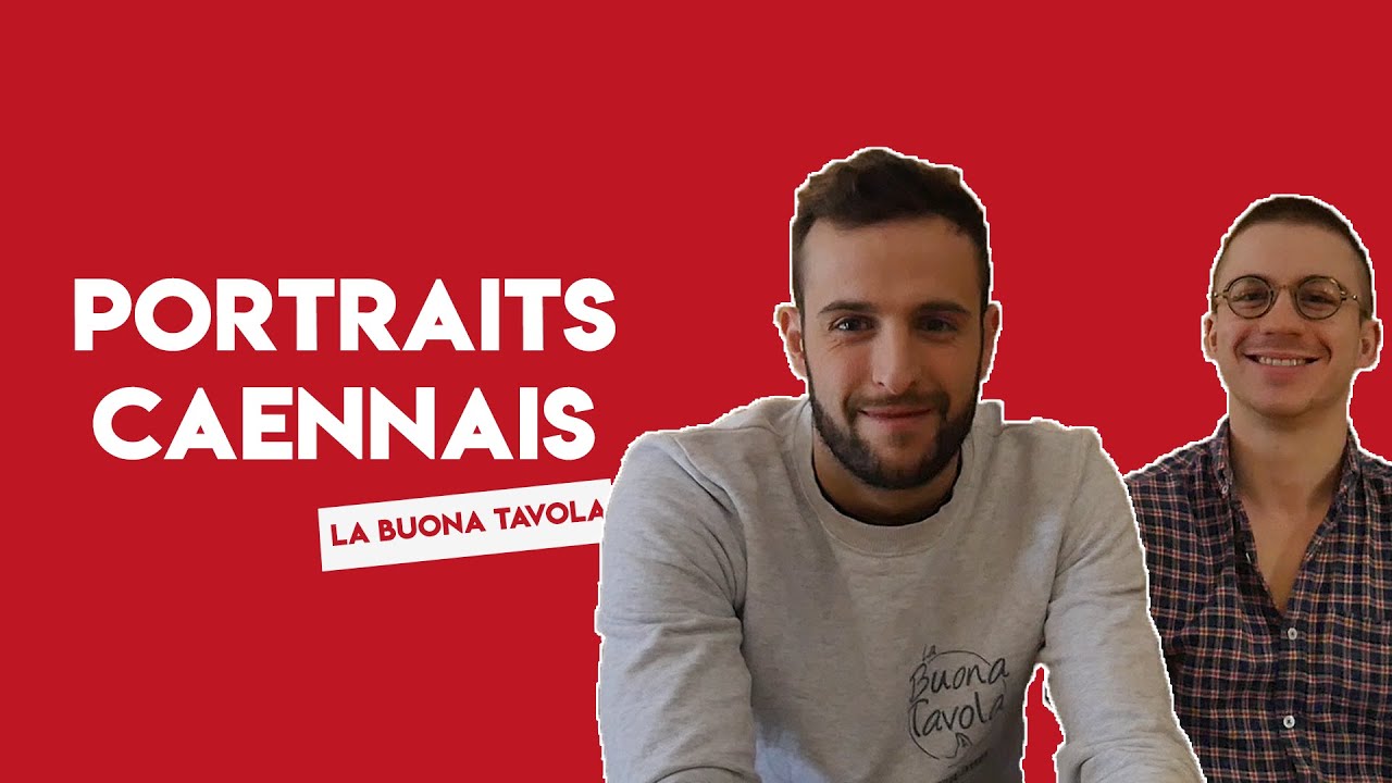 Portraits caennais - La Buona Tavola