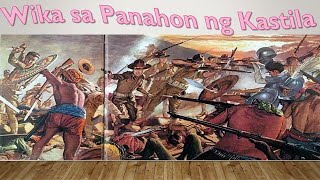 Wika sa Panahon ng Kastila
