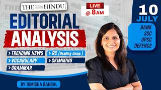 The Hindu Editorial Analysis | 10th July  2026 | Nimisha Bansal | Vocab, Grammar, Reading + Skimming