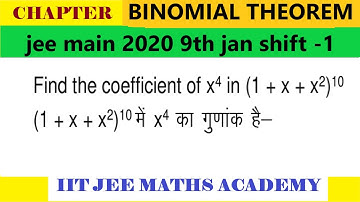 BINOMIAL JEE MAIN 2020 9 JANUARY SHIFT 1