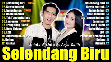 SAGITA TERBARU 2024 - SELENDANG BIRU - SHINTA ARSINTA FEAT ARYA GALIH FULL ALBUM 2024