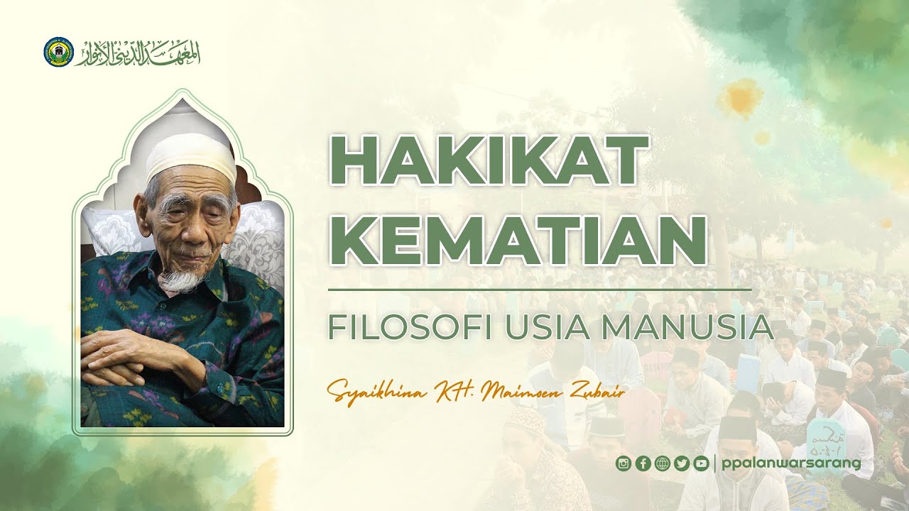 Mati Yang Hakiki Hanya 40 Hari | Almaghfurlah KH. Maimoen Zubair