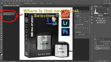 Adobe Photoshop 2020 and the Missing Object Select Tool