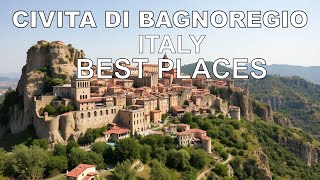 The Magic of Civita di Bagnoregio: The Dying Town