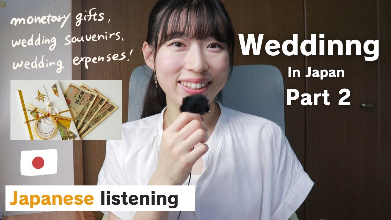 【Japanese listening】The monetary gifts and wedding souvenirs, and the wedding expenses..!