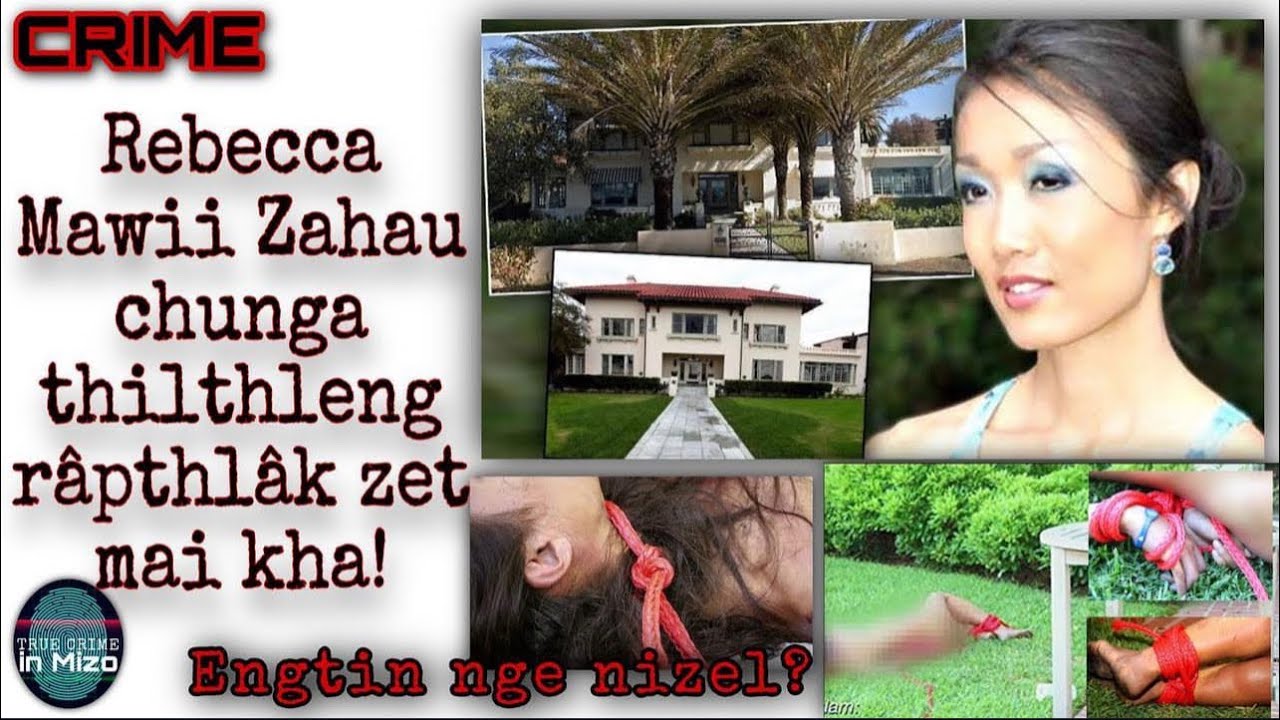 C93: Mizo Nula Rebecca Zahau thihdan hian America ram a sawi nghing! Engtin nge ni zel? reupload