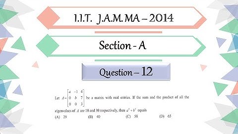 IIT JAM 2014 Mathematics Solution |Question 12| Linear Algebra| Eigen Value | Eigen Vector | Matrix