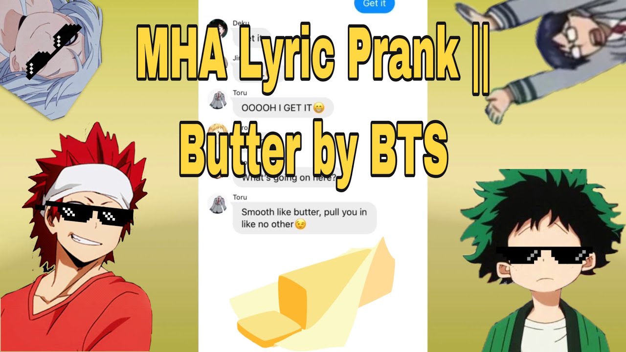 MHA Lyric Prank || Butter by BTS