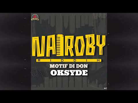 NDENG'A MPYAI - NAIROBY RIDDIM (Prod By Motif Di Don)