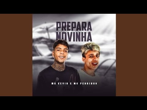 MC Kevin E MC Pedrinho Prepara Novinha 2 DJ Perera