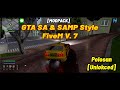 SHARE‼️MODPACK GTA SA &amp; SAMP STYLE FIVEM V. 7 POLOSAN [UNLOCK VERSION] | FULL MOD CLEO TERBARU‼️