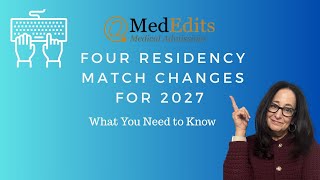 Applying for the Residency Match? You need to be aware of these changes.