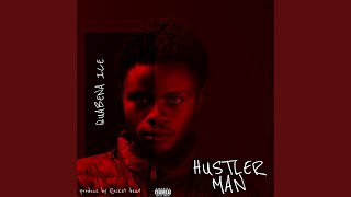 Hustler man - Quabena Ice