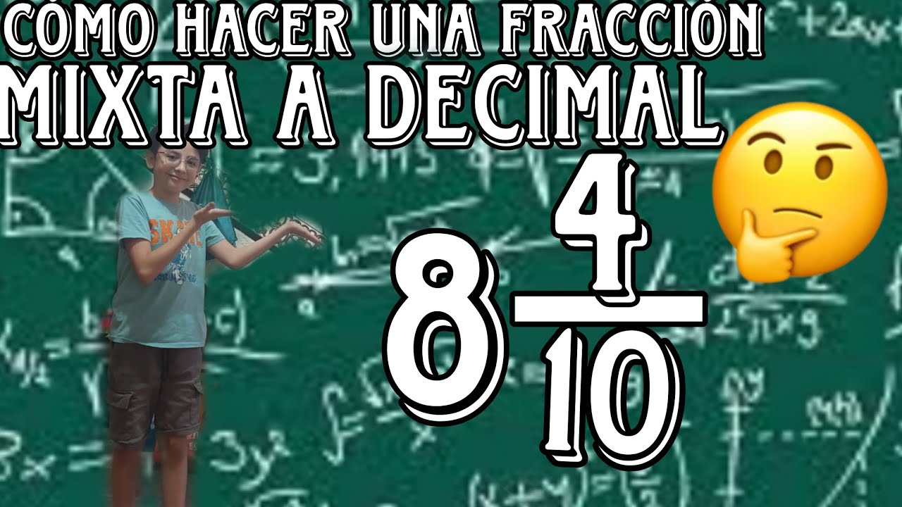 cómo hacer una fracción mixta a DECIMAL😃 - YouTube