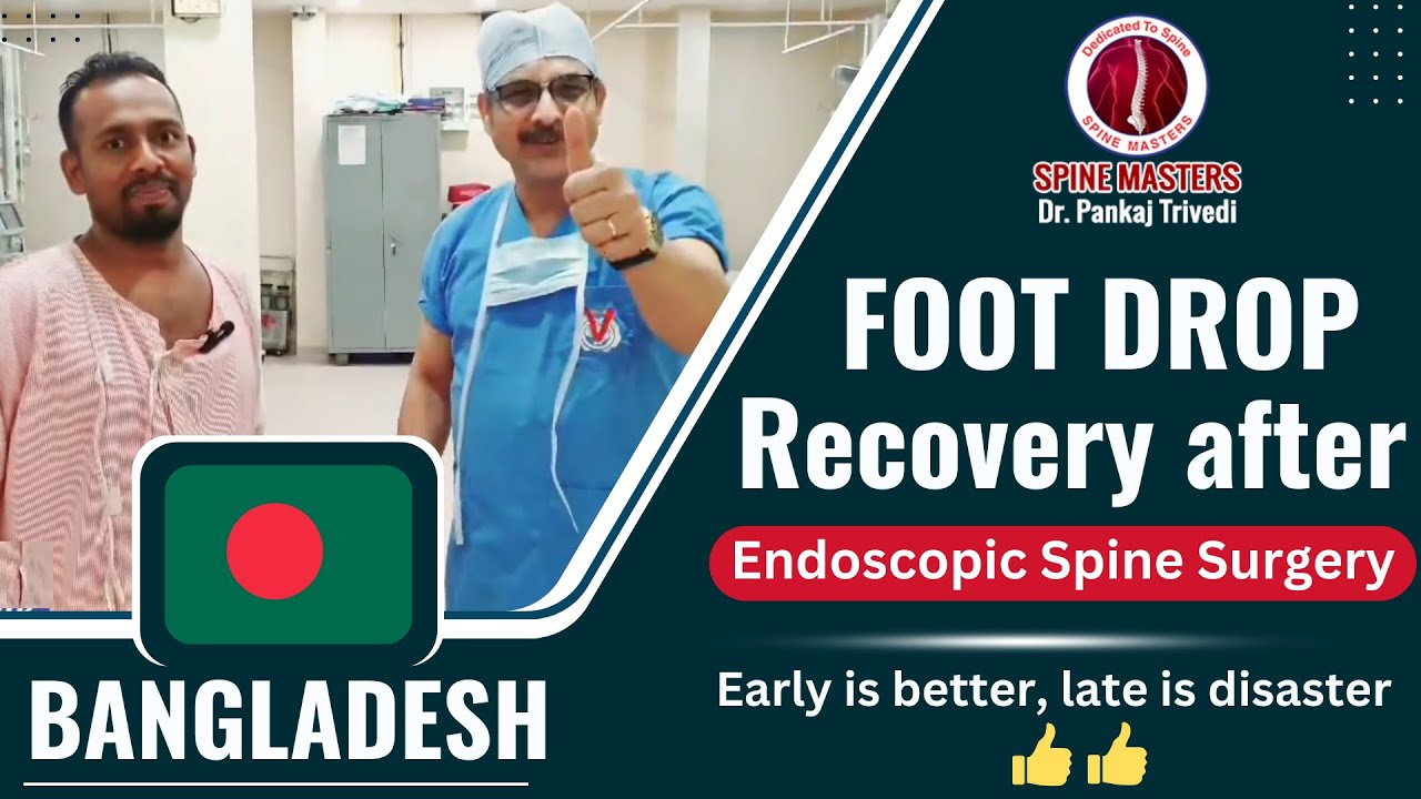 Bangladesh Patient Foot Drop Recovery after Endoscopic Spine Surgery
